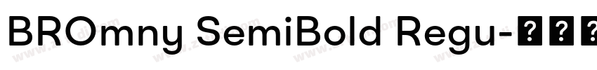 BROmny SemiBold Regu字体转换